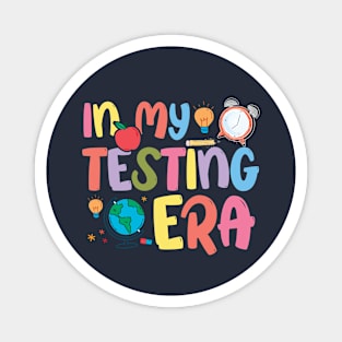 Groovy In My Testing Era Teacher Testing Day Motivational Magnet